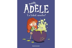 BD Mortelle Adèle, Tome 06: Un talent monstre ! (French Edition)
