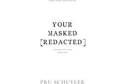 Your Masked [REDACTED-TBA]: A dark, stalker, hockey rom-com (Saint Paul Sinners Book 2)