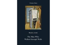 The Man who Walked Through Walls (Pushkin Collection)