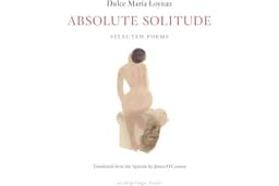 Absolute Solitude: Selected Poems