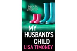 My Husband's Child: A BRAND NEW captivating story of family, loyalty and impossible choices for 2026