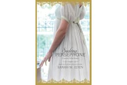 Seeking Persephone