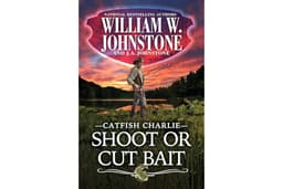 Shoot or Cut Bait (Catfish Charlie Book 2)