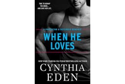When He Loves (Protector And Defender Romance Book 6)