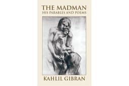The Madman: His Parables and Poems (Dover Literature: Poetry)