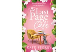 The Last Page Cafe: The most charming and uplifting novel of 2026, perfect for fans of Evie Woods, Pip Williams and Fern Brit