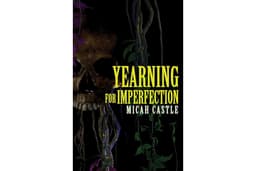 Yearning For Imperfection: A Horror Thriller Novella
