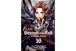 Seraph of the End, Vol. 16: Vampire Reign