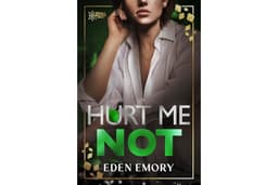Hurt Me Not (Pétale Auction Book 2)