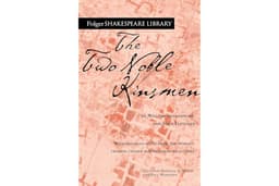 The Two Noble Kinsmen (Folger Shakespeare Library)