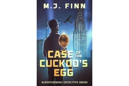 Case of the Cuckoo's Egg: Barnstorming Detective (Barnstorming Detective Series Book 6)