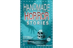 Handmade Horror Stories Second Edition