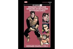 Lost Marvels No. 2: Howard Chaykin Vol. 1: Dominic Fortune, Monark Starstalker, and Phantom Eagle