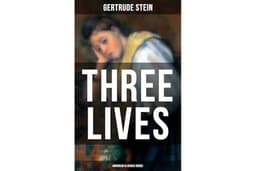 THREE LIVES (American Classics Series)