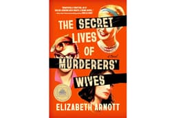 The Secret Lives of Murderers' Wives: A GMA Book Club Pick