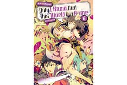 Only I Know that This World Is a Game: Volume 6