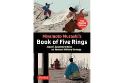 Miyamoto Musashi's Book of Five Rings: The Manga Edition: Japan's Legendary Book on Samurai Military Strategy