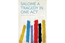 Salomé: A Tragedy in One Act