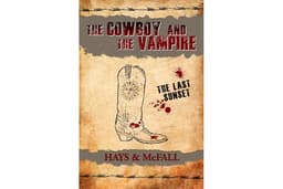 The Last Sunset (The Cowboy and the Vampire Collection Book 4)