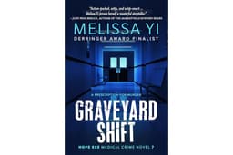 Graveyard Shift: When a Hospital Equals Homicide (Hope Sze medical mystery Book 7)