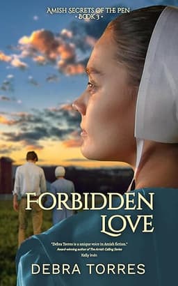 Forbidden Love: Amish Christian Romance Novel (Amish Secrets of the Pen Book 3)