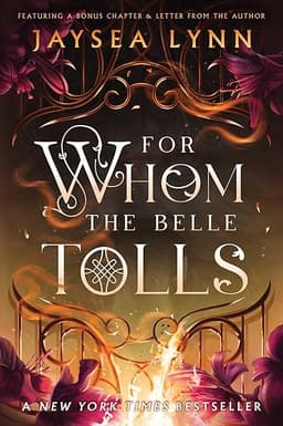 For Whom the Belle Tolls by Jaysea Lynn