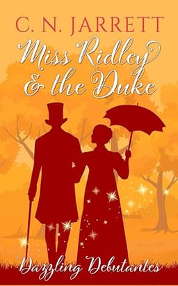 Miss Ridley and the Duke: a clean Regency romance (Dazzling Debutantes Book 1)