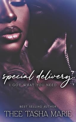 Special Delivery by Thee Tasha Marie