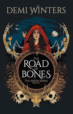 The Road of Bones: The Ashen Series, Book One