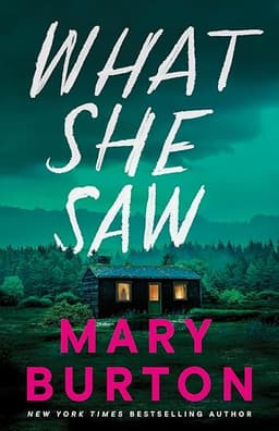 What She Saw by Mary Burton