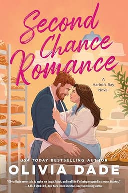 Second Chance Romance: A Heartwarming, Body-Positive Reunion Romance Novel in the Quaint Small Town of Harlot's Bay (Harlot’s Bay Book 2)