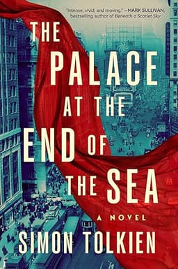 The Palace at the End of the Sea: A Novel (Theo Sterling Book 1) by Simon Tolkien