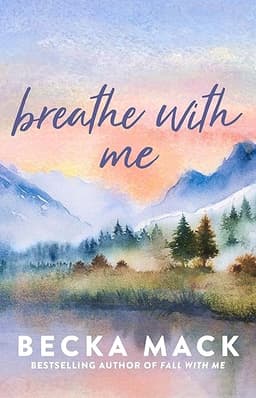 Breathe With Me (Playing For Keeps Book 5) by Becka Mack