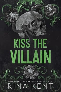 Kiss The Villain: A Dark MM Enemies to Lovers Romance by Rina Kent