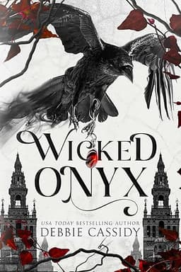 Wicked Onyx: A Dark Academia Romantasy (The Veritas Legacy) by Debbie Cassidy