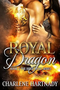 Royal Dragon (The Bride Hunt Book 1)