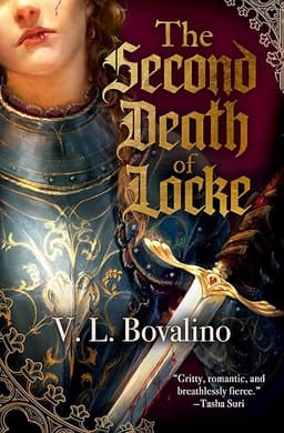 The Second Death of Locke (The Hand and the Heart Book 1) by V. L. Bovalino