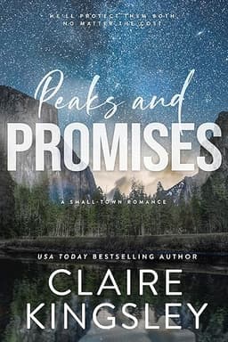 Peaks and Promises: A Small-Town Romance (The Haven Brothers Book 6)
