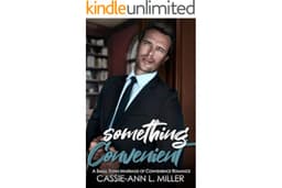 Something Convenient: A Small Town Marriage of Convenience Romance