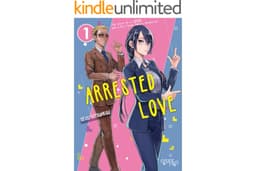 Arrested Love1: -The story of a YAKUZA and a Evil-eyed Female detective-