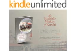 The Bubble Maker of Kashi.: A Parable of Life, Death, and Freedom.