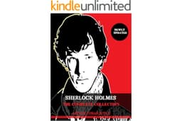 Arthur Conan Doyle: Sherlock Holmes, The Complete Collection: Illustrated (Bauer Classics) (Timeless Classics Collection Book