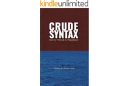 Crude Syntax: Every Word A Fracture