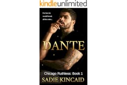 Dante: A Dark Mafia, Enemies to Lovers Romance (Chicago Ruthless Book 1)