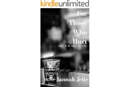 For Those Who Hurt (The Three Shots Series Book 1)