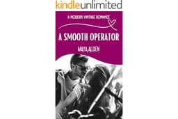 A Smooth Operator: A Friend's Brother, Secret Affair Love Story (A Modern Vintage Romance)