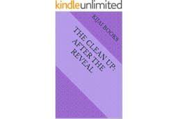 THE CLEAN UP: AFTER THE REVEAL