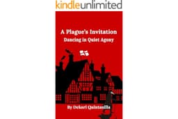 A Plague's Invitation : Dancing in Quiet Agony