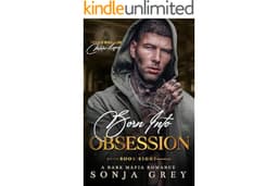 Born into Obsession: A Dark Mafia Romance (Devils Will Rise: Melnikov Legacy Book 8)