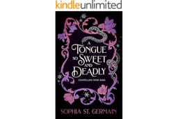 A Tongue so Sweet and Deadly (The Compelling Fates Saga)